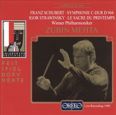 Schubert: Symphony in C; Stravinsky: Le Sacre du Printemps