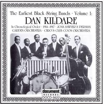 The Earliest Black String Bands, Vol.1: Dan Kildare