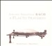 Johann Sebastian Bach: A Flauto Traverso