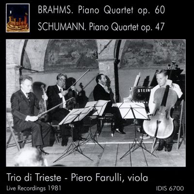 Brahms: Piano Quartet, Op. 60; Schumann: Piano Quartet, Op. 47