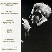 Dvorak: "New World" Symphony; Jean Sibelius: Symphony No. 7; Ravel: Bolero