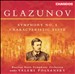 Glazunov: Symphony No. 6; Characteristic Suite