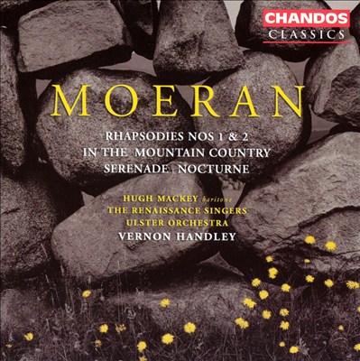 Morean: Rhapsodies Nos.1 & 2; In the Mountain Country; etc.