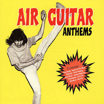 Air Guitar Anthems [EMI]