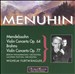 Mendelssohn: Violin Concerto, Op. 64; Brahms: Violin Concerto, Op. 77