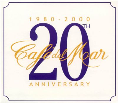Café del Mar: 20th Anniversary