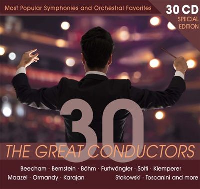 The Great Conductors: Most Popular Symphonies and Orchestral Favorites