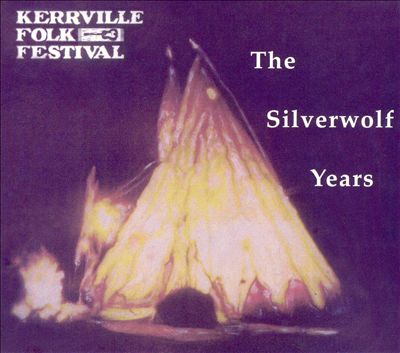 Kerrville Folk Festival: Silverwolf Years