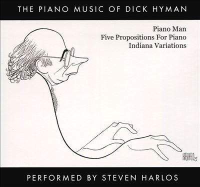 The Piano Music of Dick Hyman Performed by Steven Harlos