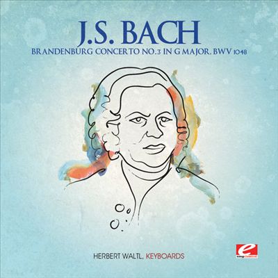 J.S. Bach: Brandenburg Concerto No. 3 in G major, BWV 1048