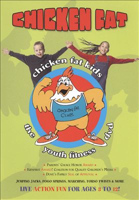 Chicken Fat: The Youth Fitness