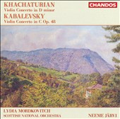 Khachaturian: Violin Concerto in D minor; Kabalevsky: Violin Concerto in C Op. 48