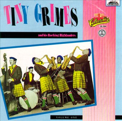 Tiny Grimes and His Rocking Highlanders, Vol. 1: Featuring Screamin' Jay Hawkins