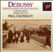 Debussy: Complete Works for Solo Piano, Vol. 1