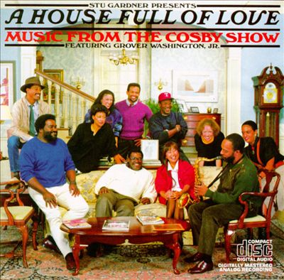 A House Full of Love: Music from The Cosby Show