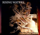 The Fall of Rising Waters