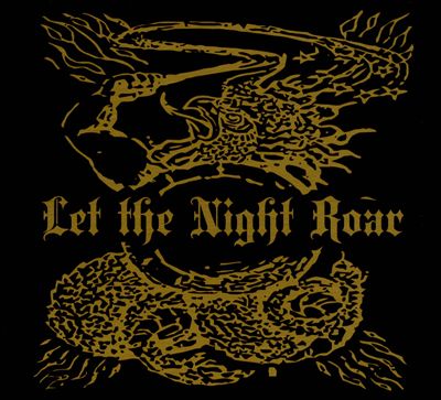 Let the Night Roar
