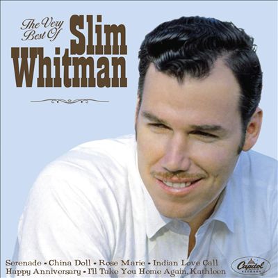 The Very Best of Slim Whitman [EMI]