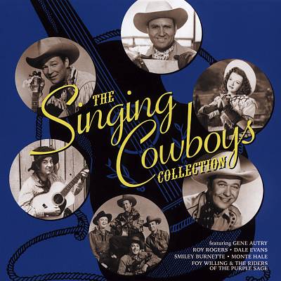 The Singing Cowboys Collection
