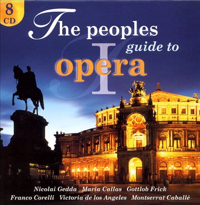 The Peoples Guide to Opera 1