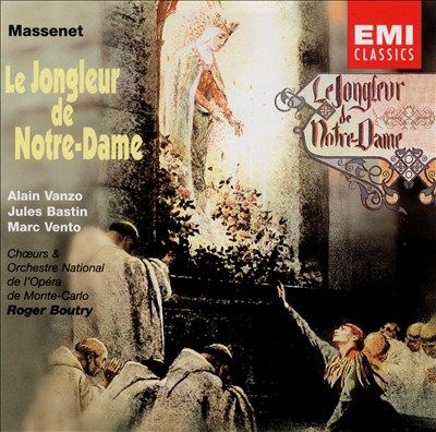 Le jongleur de Notre-Dame, opera in 3 acts