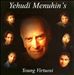 Yehudi Menuhin's Young Virtuosi