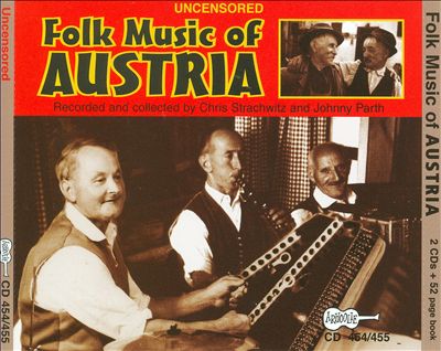 Uncensored Folk Music of Austria