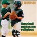 Baseball Makes Me Religious