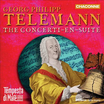 Georg Philipp Telemann: The Concerti-en-Suite