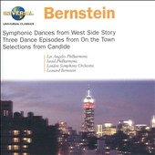 Bernstein: Symphonic Dances from West Side Story; Three Dance Episodes from On The Town; Candide (Selections)