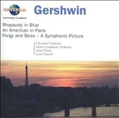 Gershwin: Rhapsody in Blue; An American in Paris; Porgy and Bess (symphonic picture)