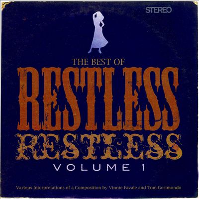 The Best Of Restless: Restless, Vol. 1
