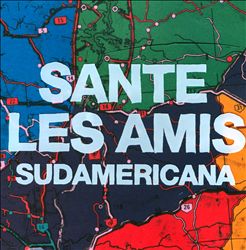 descargar álbum Santé Les Amis - Sudamericana