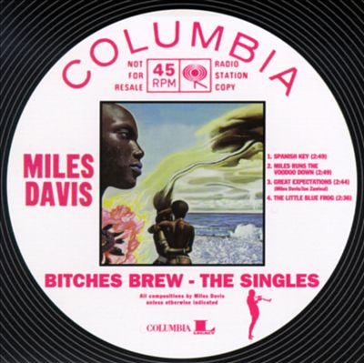 Bitches Brew: The Singles