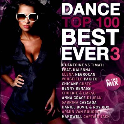 Dance Top 100: Best Ever, Vol. 3