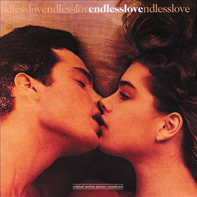 Endless Love [1981] [Original Motion Picture Soundtrack]