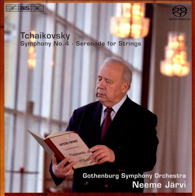 Tchaikovsky: Symphony No. 4; Serenade for Strings