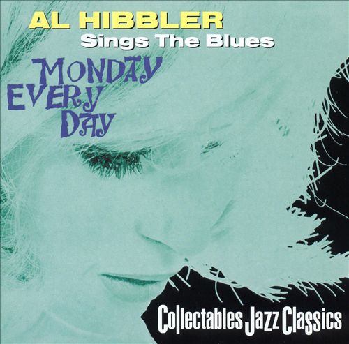 Sings the Blues (Monday Everyday)