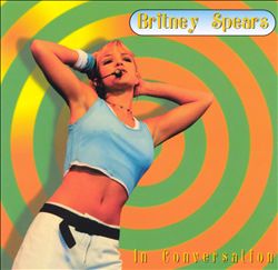 last ned album Britney Spears - In Conversation