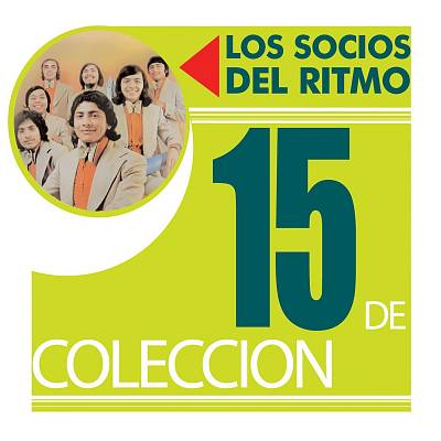 15 de Coleccion: Los Socios del Ritmo