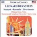 Leonard Bernstein: Serenade; Facsimile; Divertimento