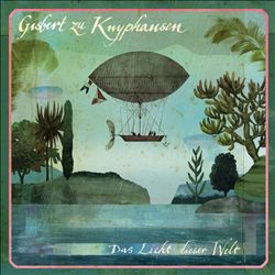 Album herunterladen Gisbert Zu Knyphausen - Das Licht Dieser Welt