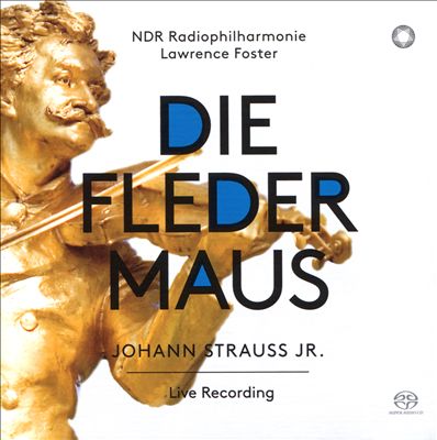 Johann Strauss, Jr.: Die Fledermaus