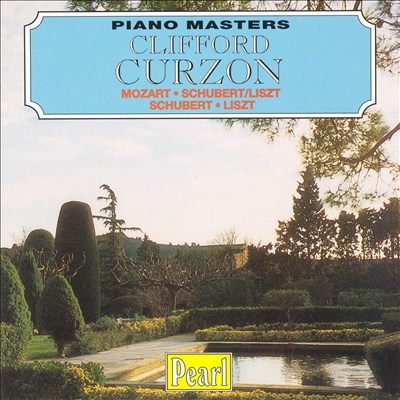 Clifford Curzon plays Mozart, Schubert & Liszt