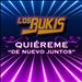 Los Bukis Quiéreme De Nuevo Juntos