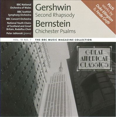 Gershwin: Second Rhapsody; Bernstein: Chichester Psalms