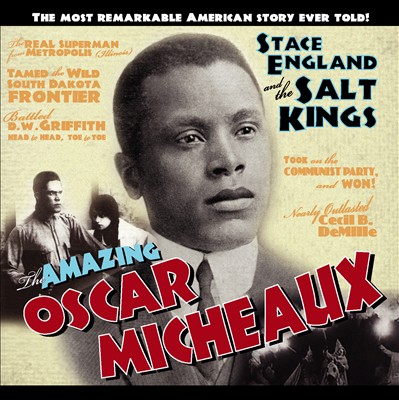The Amazing Oscar Micheaux