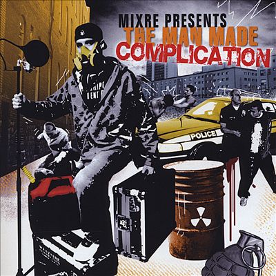 Mixre Presents: The Man Made Complication