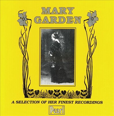 Mary Garden Recordings