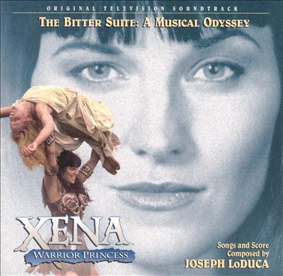 Xena: Warrior Princess - Bitter Suite [Television Soundtrack]